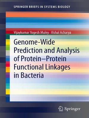 cover image of Genome-Wide Prediction and Analysis of Protein-Protein Functional Linkages in Bacteria